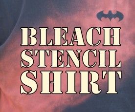 Bleach Stencil Shirt