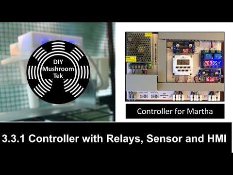 3.3.1 DIY Controller with Relays, Sensor and HMI for Martha Grow Tent