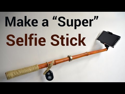 DIY: Selfie Stick for a Mobile Phone or Small Camera