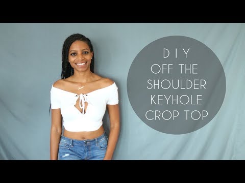 DIY OFF THE SHOULDER KEYHOLE CROP TOP (NO SEWING)