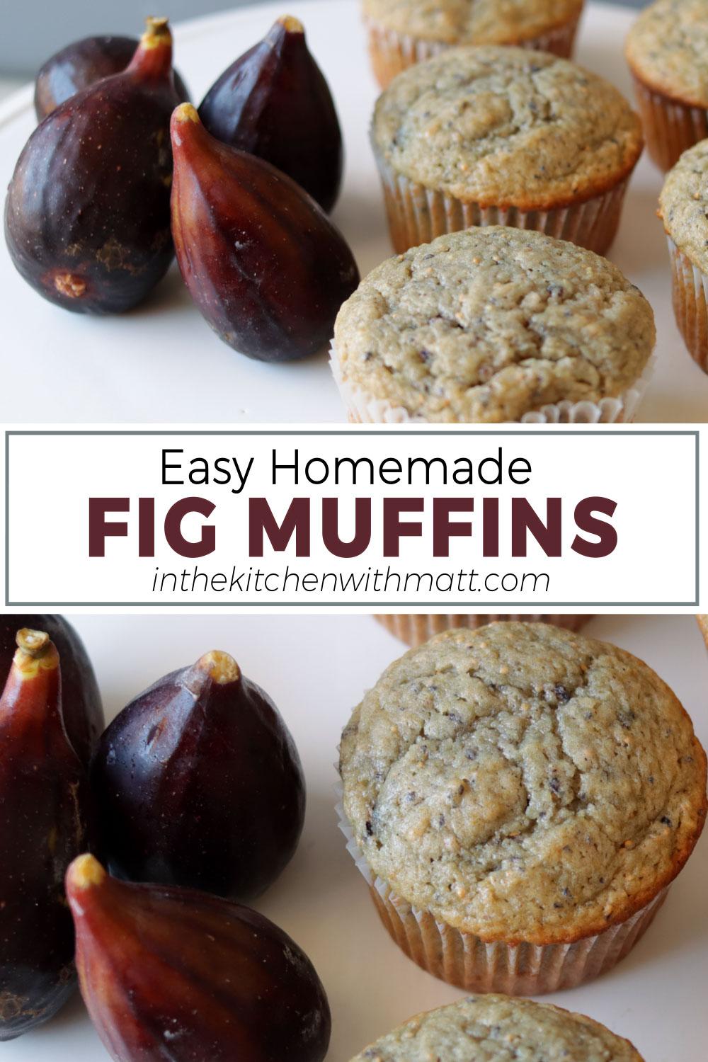 Easy Homemade Fig Muffins Pin Hi Res.jpg