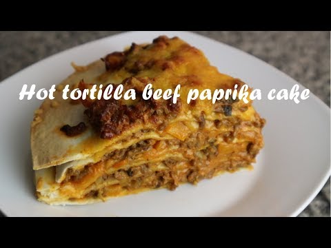 Hot tortilla beef paprika cake recipe