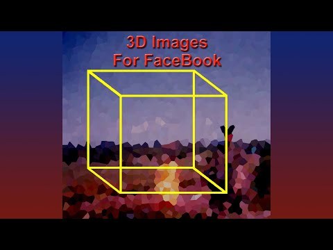 How To Make 3D Images for FaceBook