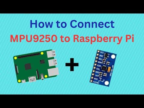 How to Connect MPU9250 and Raspberry Pi (Part 1)