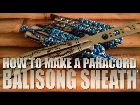 How to make a Paracord Sheath for Balisong, Pocket Knife, Multitool or Butterfly Knife