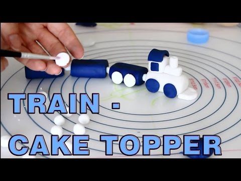 How to make a Sugar Paste Icing Fondant Train Cake Topper