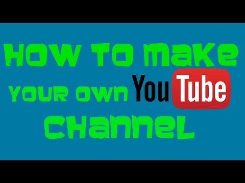 How to make a YouTube Channel April 2016 (December 2014) Tutorial