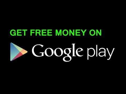 How to make free money on Google Play in 5 steps