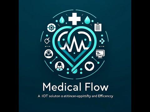 IoT - Medical Flow System