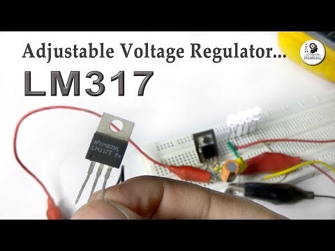 LM317 Adjustable Voltage Regulator complete Tutorial with Practical Experiments