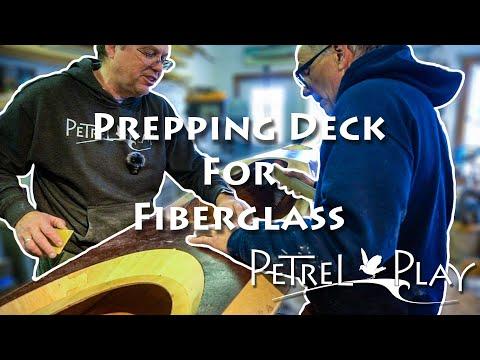 Prepping a Kayak Deck for Fiberglass- Petrel Play SG - E22