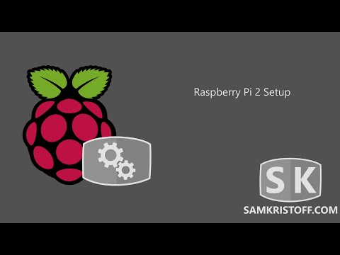 Raspberry Pi 2 Setup