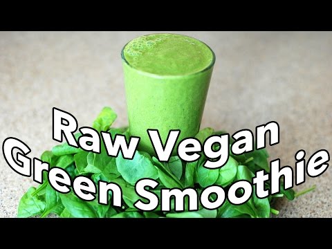 Raw Vegan Green Smoothie (Quick, Easy, &amp;amp; Tasty)