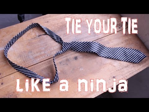 Tie Your Tie Like A Super Ninja In Seconds