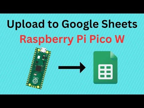 Upload Data from Raspberry Pi Pico W to Google Sheets