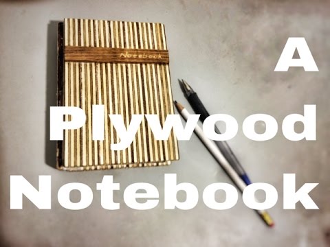 ZepLabs: Notebook Out Of Plywood