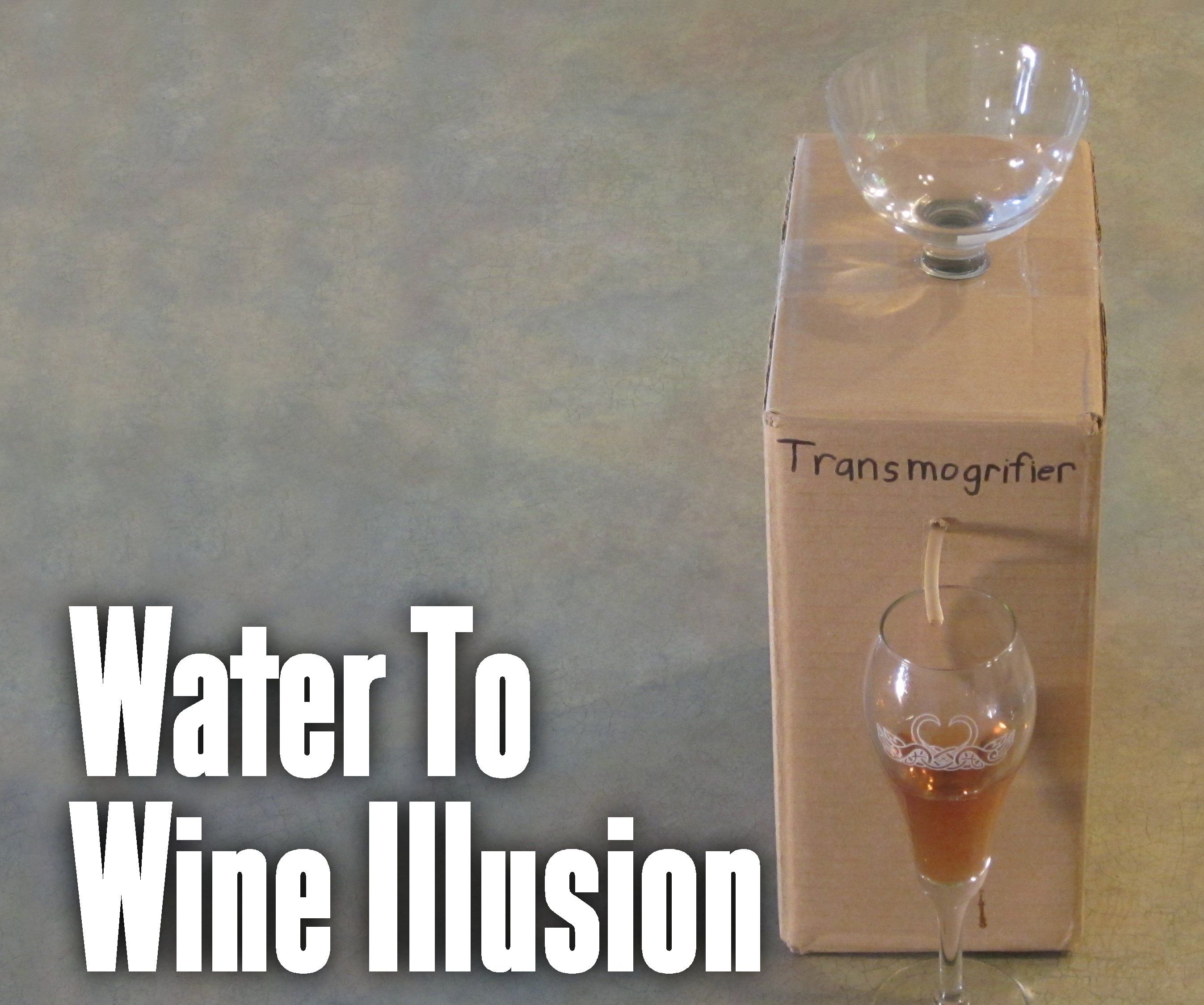 Water to Wine Illusion Box