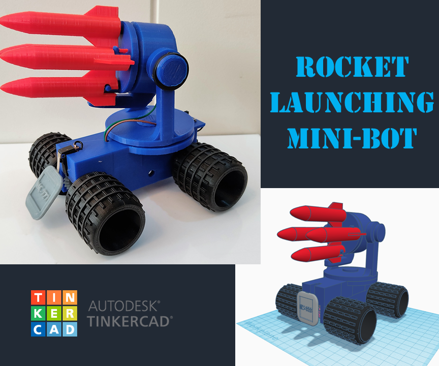 Tinkercad Robotics for School: Rocket Launching Mini-bot